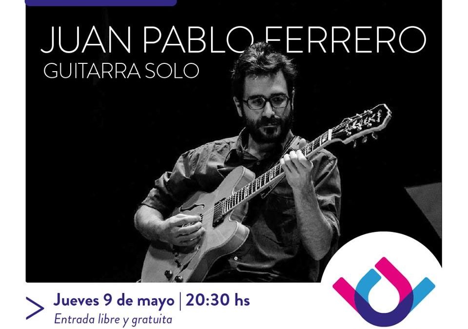 Músicas del Mundo presenta a Juan Pablo Ferrero
