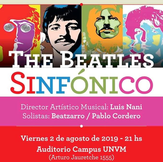 “The Beatles Sinfónico” vuelve a la UNVM