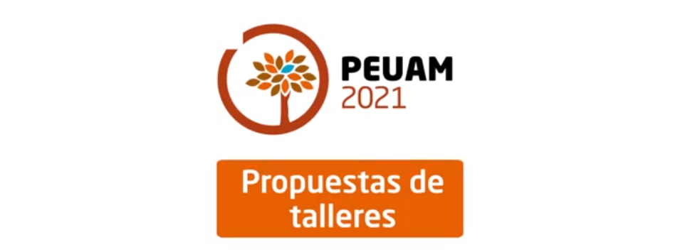 PEUAM: Convocatoria para presentación de propuestas 2021