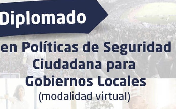 Apertura del Diplomado en Políticas de Seguridad Ciudadana