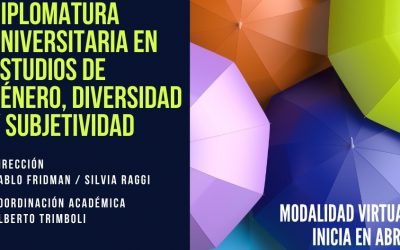 “Diplomatura Universitaria en Estudios de Género, Diversidad y Subjetividad”