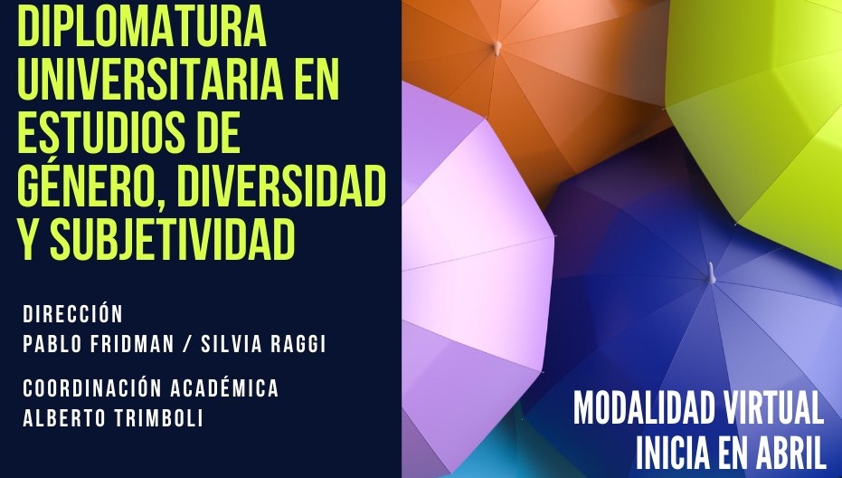 “Diplomatura Universitaria en Estudios de Género, Diversidad y Subjetividad”