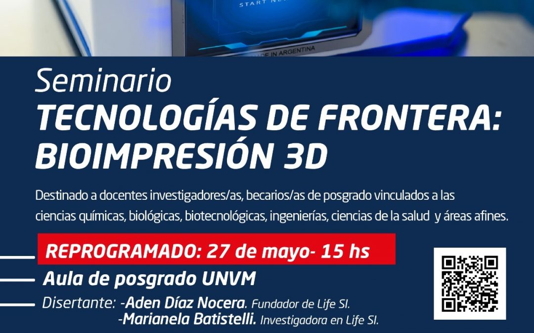 Seminario sobre Tecnologías de Frontera: Bioimpresión 3D