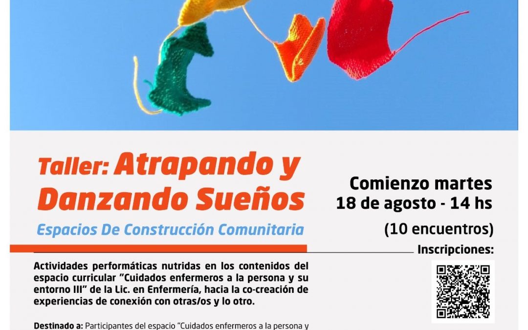 Taller: “Atrapando y danzando sueños: espacios de construcción comunitaria”