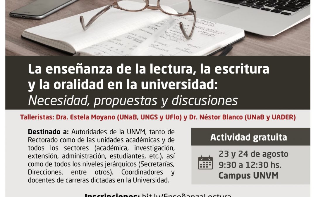 Taller: “Enseñanza de la lectura, la escritura y la oralidad en la universidad”