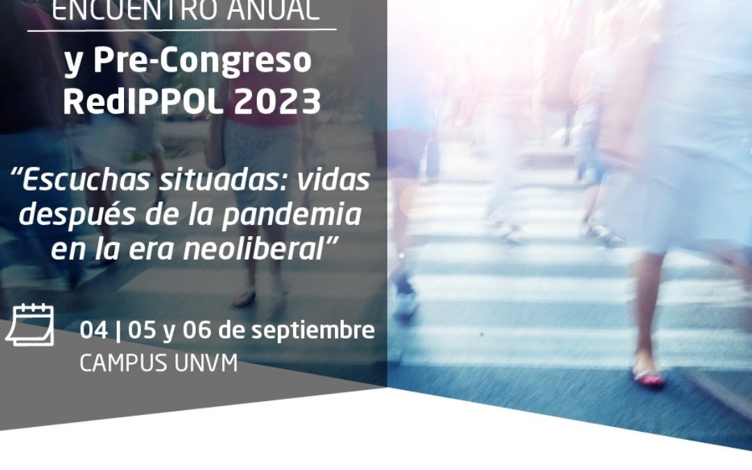 Encuentro anual y Pre-Congreso RedIPPOL en la UNVM