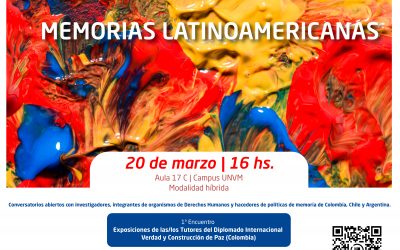 Ciclo de Encuentros: «Memorias Latinoamericanas»