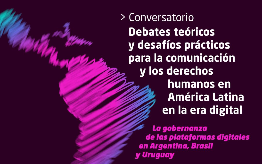 Conversatorio sobre Comunicación y DDHH en la era digital