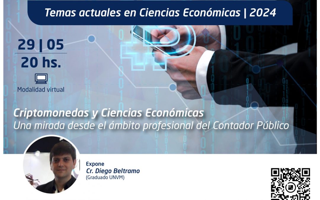 Ciclo de charlas virtuales: “Temas actuales en Ciencias Económicas”