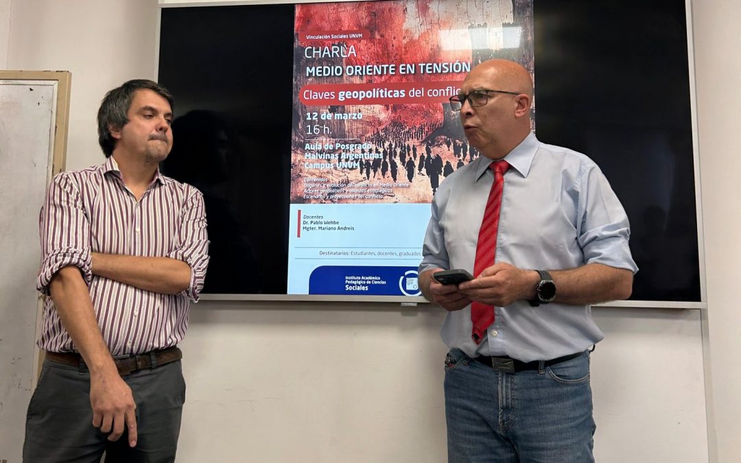 Medio Oriente en tensión: Docentes de la UNVM analizaron las claves del conflicto