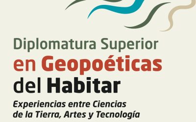 Nueva Diplomatura a distancia: “Geopoéticas del habitar”