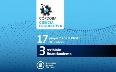 Programa Córdoba Ciencia Productiva: Fueron seleccionados 17 proyectos de la UNVM